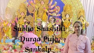 Subho Shashthi Durga Pujo (Sankalp) 🪷#durgapujo2024 #bengalitraditions #bengalivlog