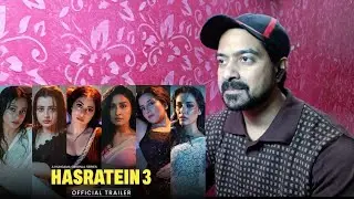 Hasratein 3 Trailer Reaction | Hungama OTT