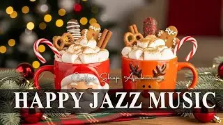 Happy Jazz Music ☃ Coffee Shop Ambiance - Happy Bossa Nova Instrumental for Chill Out