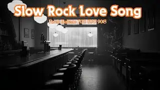 Best Love Songs 2025 💖 Timeless Slow Rock Ballads Inspired by 70s & 80s Legends