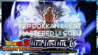 F2P Guide: NO STONES! Mastered UI Goku Dokkan Event! Super2 - 25 STA | DBZ Dokkan Battle