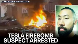 Suspect in firebombing Teslas case arrested | West Coast Wrap