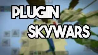 ➡PLUGIN SKYWARS | POCKETMINE & GENISYS | API 3.0.0-ALPHA11| MRGAZHETHAYT|