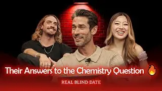 Their Answers to the Romantic Chemistry Question 🔥 | Real Blind Date Highlight