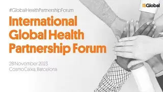 International Global Health Partnership Forum 2023