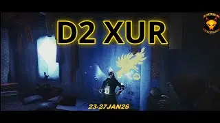 D2 XUR 23-27JAN26 #destiny2 #destiny2exotics #xurinventory