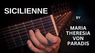 SICILIENNE by Maria Theresia von Paradis on Rennaisance lute