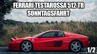 Ferrari Testarossa 512 TR Sonntagsfahrt 1/2