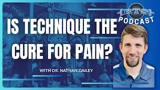 Dr. Nathan Dailey: Is Technique The Cure For Pain?