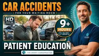 Car Accidents | Chiropractic Patient Education Video for Streaming in Your Practice