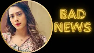 Bad News Hiba Nawab