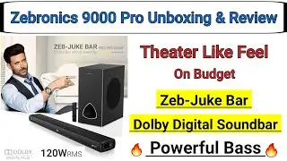 Zebronics Juke bar 9000 Pro Dolby Review ! Zebronics Soundbar Unboxing ! dolby digital Soundbar !