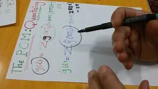Communication systems 96: Pulse-Code-Modulation (PCM): Quantizing  ألتكميم في نظام تعديل شفرة النبض