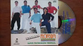 TROPICAL FLORIDA -  SUPER PACHANGON TROPICAL (PARTE 1)