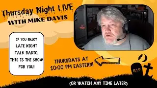 🌛 Thursday Night LIVE: Episode 66  📻 It's like LATE NIGHT Radio!
