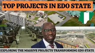 Top 10 Incredible Projects in Edo State by Governor Godwin Obaseki