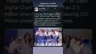 TWICE - Heart Shaker is 5 years old already! I co-wrote this w/ David Amber, Galactika #twice #kpop
