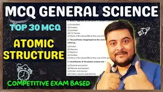 Best MCQs Atomic Structure Competitive Exams // Most Important Questions Science