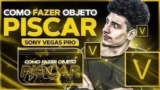 NOVO! como FAZER OBJETO PISCAR no SONY/MAGIX VEGAS PRO IGUAL no AFTER EFFECTS!