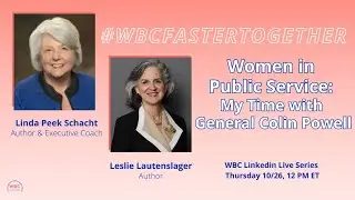 Women in Public Service: My Time with General Colin Powell