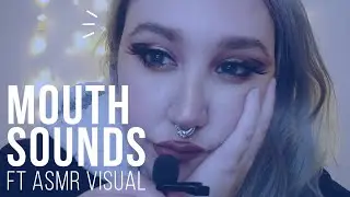 ASMR - Mouth sounds and Visual triggers FT ASMRTISTRY, ME DIO REALMENTE ASMR&iquest;?