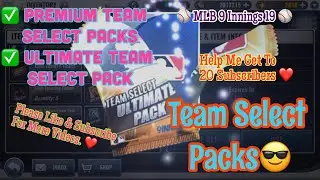 MLB 9 Innings 19 - Ultimate & Premium Team Select Packs 😎😎
