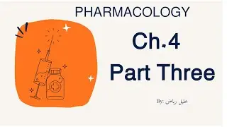 Pharma | Ch.4 Part Three