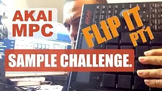 Akai MPC Studio: Flip It Sample Challenge - Sample Chopping - Beat Making