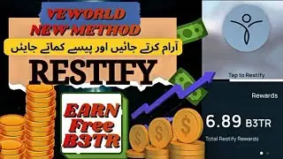 VEWORLD NEW TRICK 2025 // RESTIFY //EARN FREE B3TR// VEWORLD WALLET WITHOUT INVESTMEMT 🥳// 