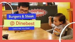 Burgers and Steak at Dinebest Restaurant, Dalma Mall, Abu Dhabi