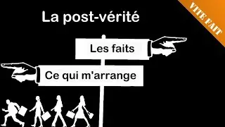 🧆 La post-v&eacute;rit&eacute;, VITE FAIT