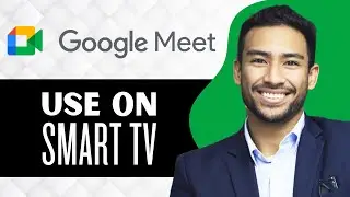 How To Use Google Meet On Smart TV (Full Guide)