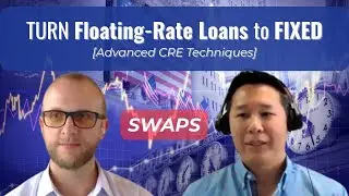 How Interest Rate Swaps Work in CRE Lending (and Why You Need a Swap Consultant) | Hue Chen CRE