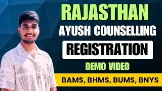 Rajasthan Ayush Counselling Registration Demo Video , how to fill form? Step by step process 🔥 🔥 