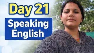 Day 21 | English Speaking Practice at Home | Speak English Confidently