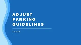 Adjust Parking Guidelines