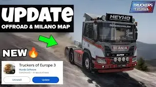 Truckers of Europe 3 New Update - Finally Large OFFROAD & Village MAP + Features 🔥🤯 