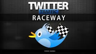 Twitter Traffic Raceway Video Upgrade 100% free video course
