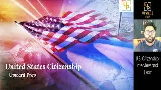 US Citizenship and Naturalization Prep