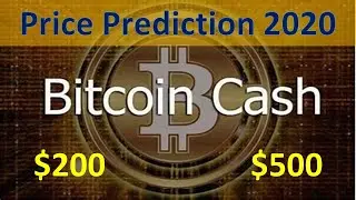Bitcoin Cash Price Prediction 2020 || Bitcoin Cash price || BCH Forecast || Bitcoin Cash Kya He ||