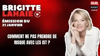 Comment ne pas prendre de risque avec les IST ? - Brigitte Lahaie