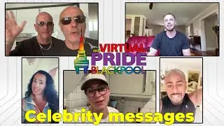 Virtual Pride Blackpool Celebrity Messages 2020 #PrideBlackpool