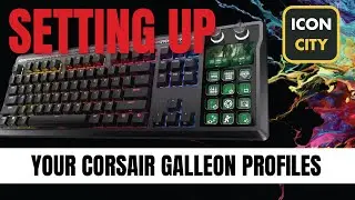 Setting Up Your Corsair Galleon 100 SD Keyboard - iConCity