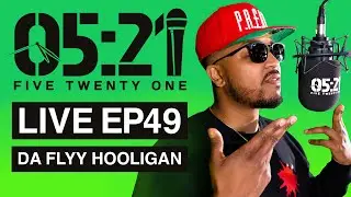 LIVE EP49 : DA FLYY HOOLIGAN (Artist, MC, Entrepreneur, GourmetDeluxxx)