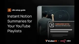 Automate YouTube Video Summaries to Notion with AI | VideoDB + n8n Tutorial