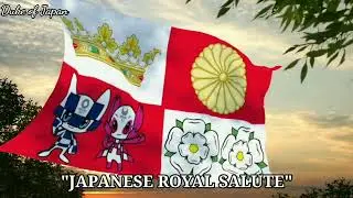Royal Anthem and Flag of the Duke of Japan - 