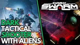 DARK SWARM - Dark tactical shooter against Alien infestation 😎
