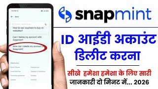 Snapmint Account Deletion! How to Permanently Close Your Snapmint Account (2026 Guide)