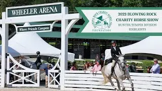 2023 Blowing Rock Charity Horse Show Highlights