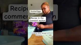 Cooking With Danyell Kimberly Deviled Eggs recipe in the common section. #deviledeggs